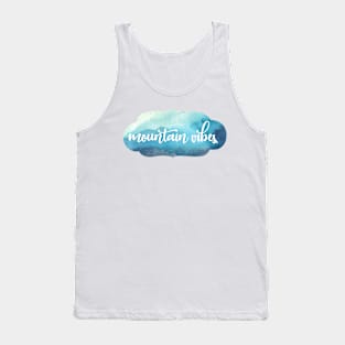 mountain vibes Tank Top